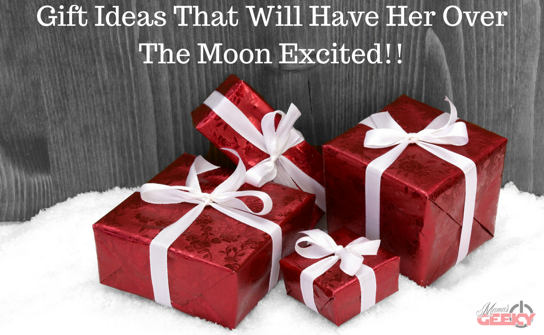 Gift Ideas That Will Have Her Over The Moon Excited This 2017 Holiday Season! Gift Ideas That Will Have Her Over The Moon Excited!!