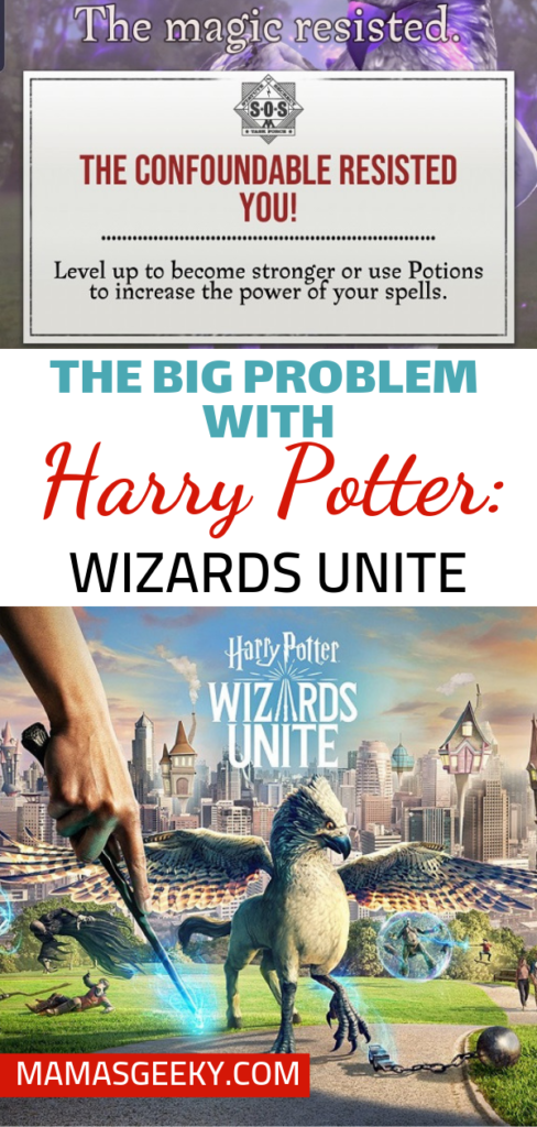 the problem with Harry Potter Wizards Unite