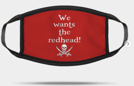 we wants the redhead mask